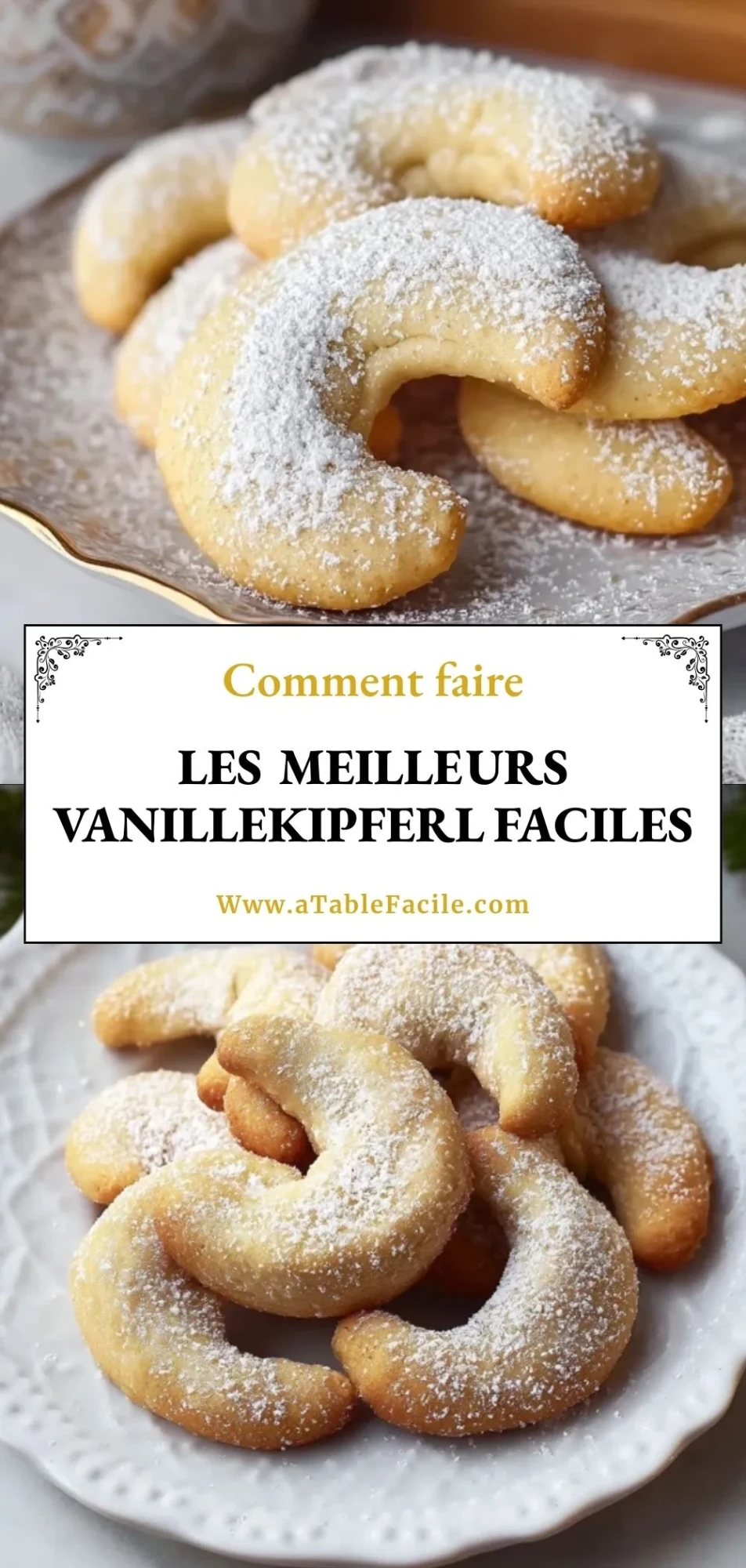 Les meilleurs vanillekipferl faciles- Pin 1
