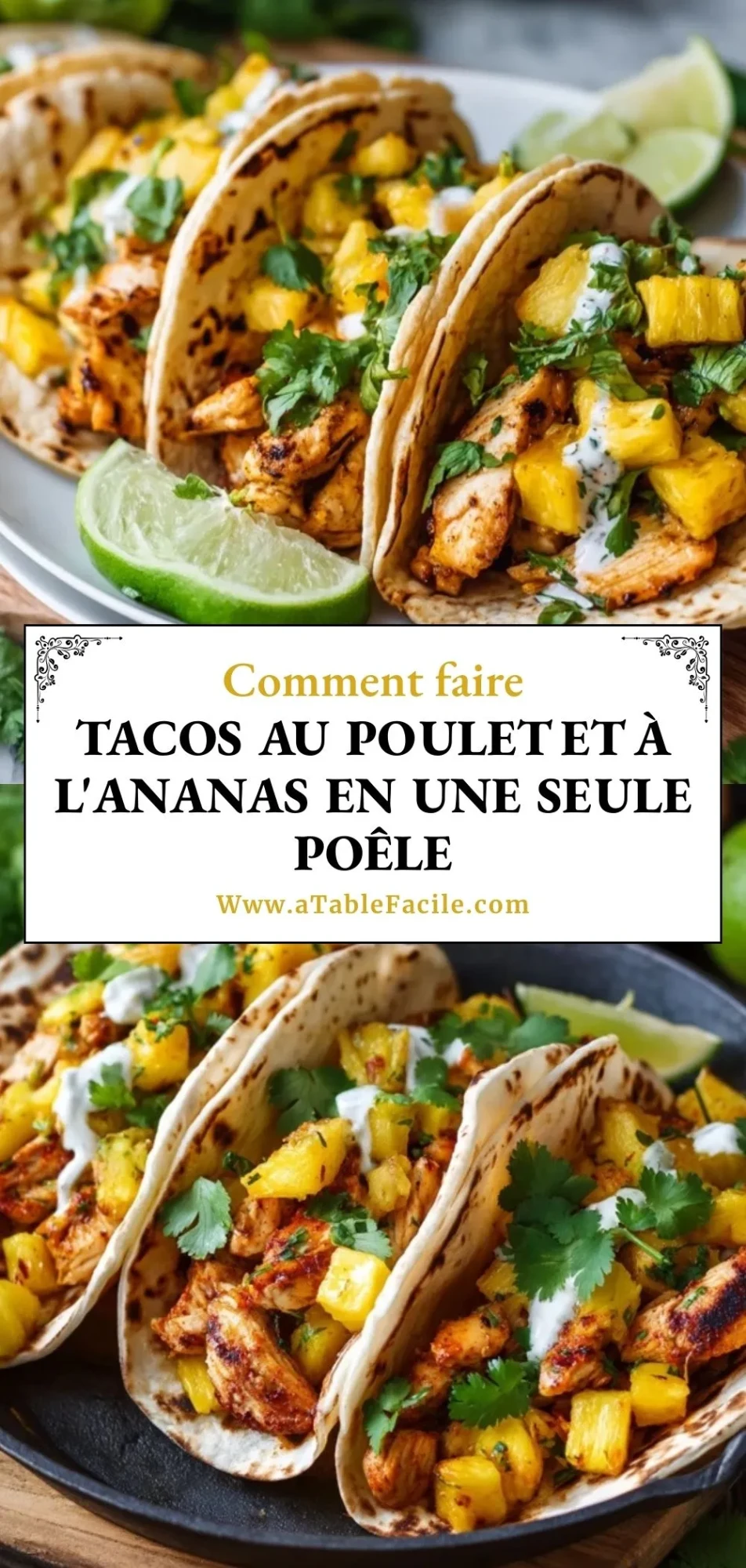 Tacos au poulet et à l'ananas en une seule poêle - Pin 1
