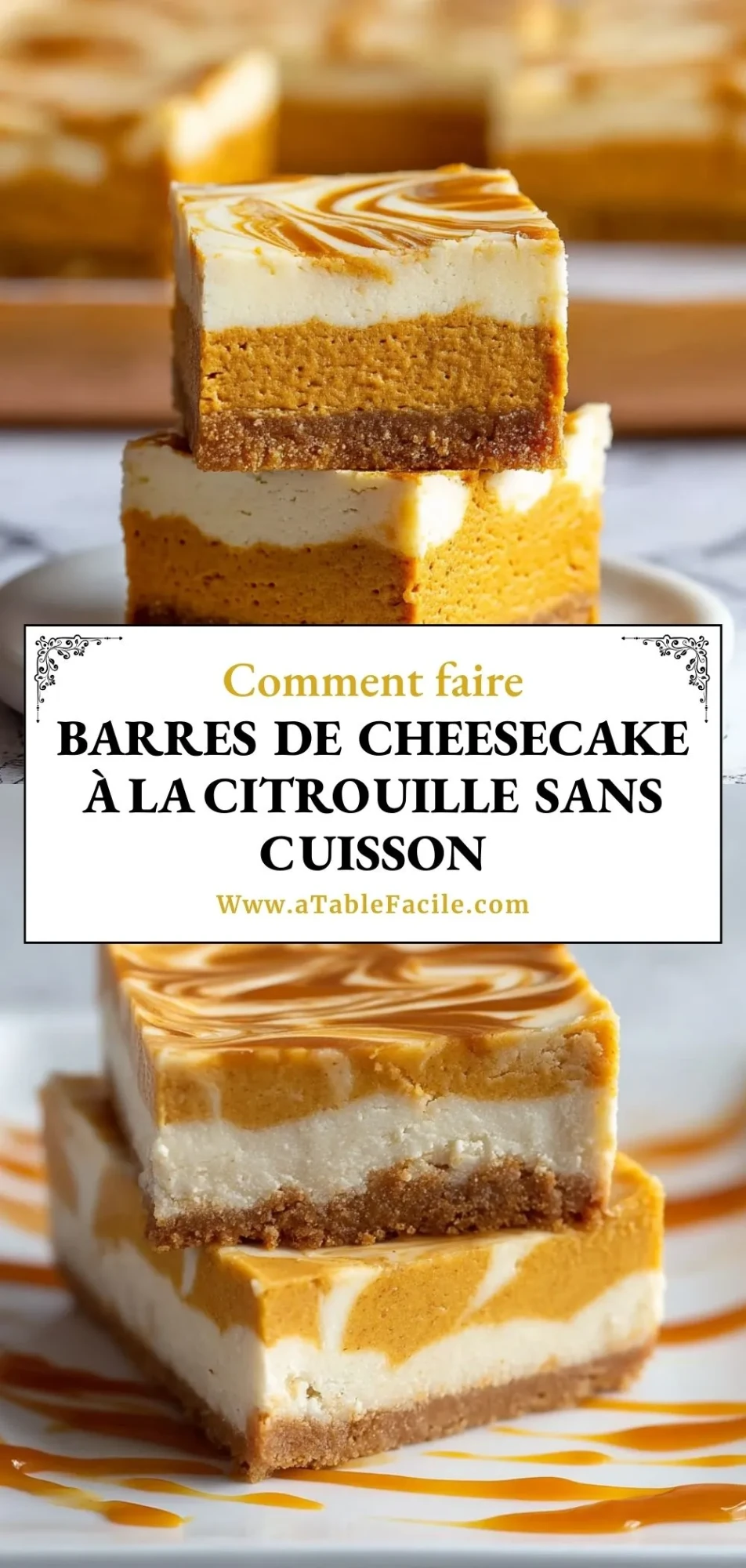 Barres De Cheesecake À La Citrouille Sans Cuisson - Pin 1