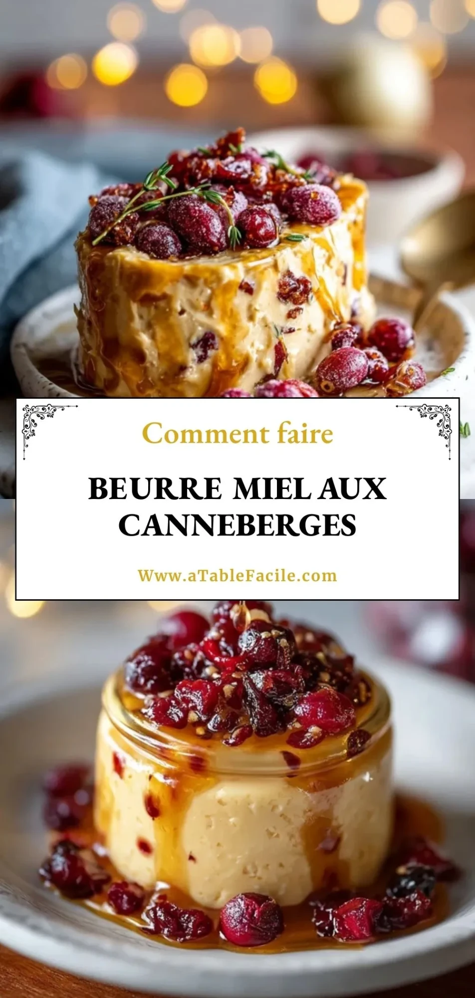 Beurre Miel Aux Canneberges- Pin 1