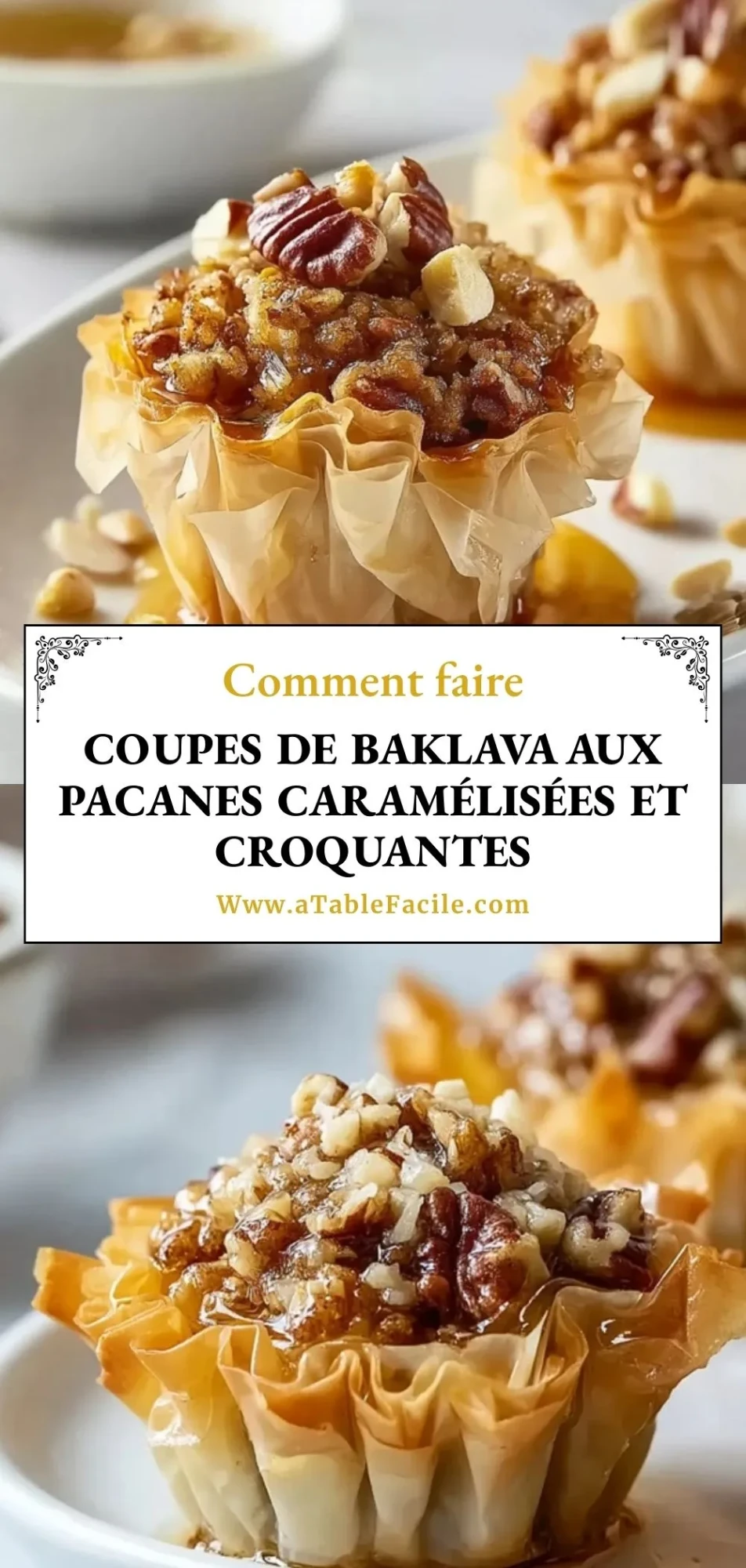 Coupes De Baklava Aux Pacanes Caramélisées Et Croquantes - Pin 1