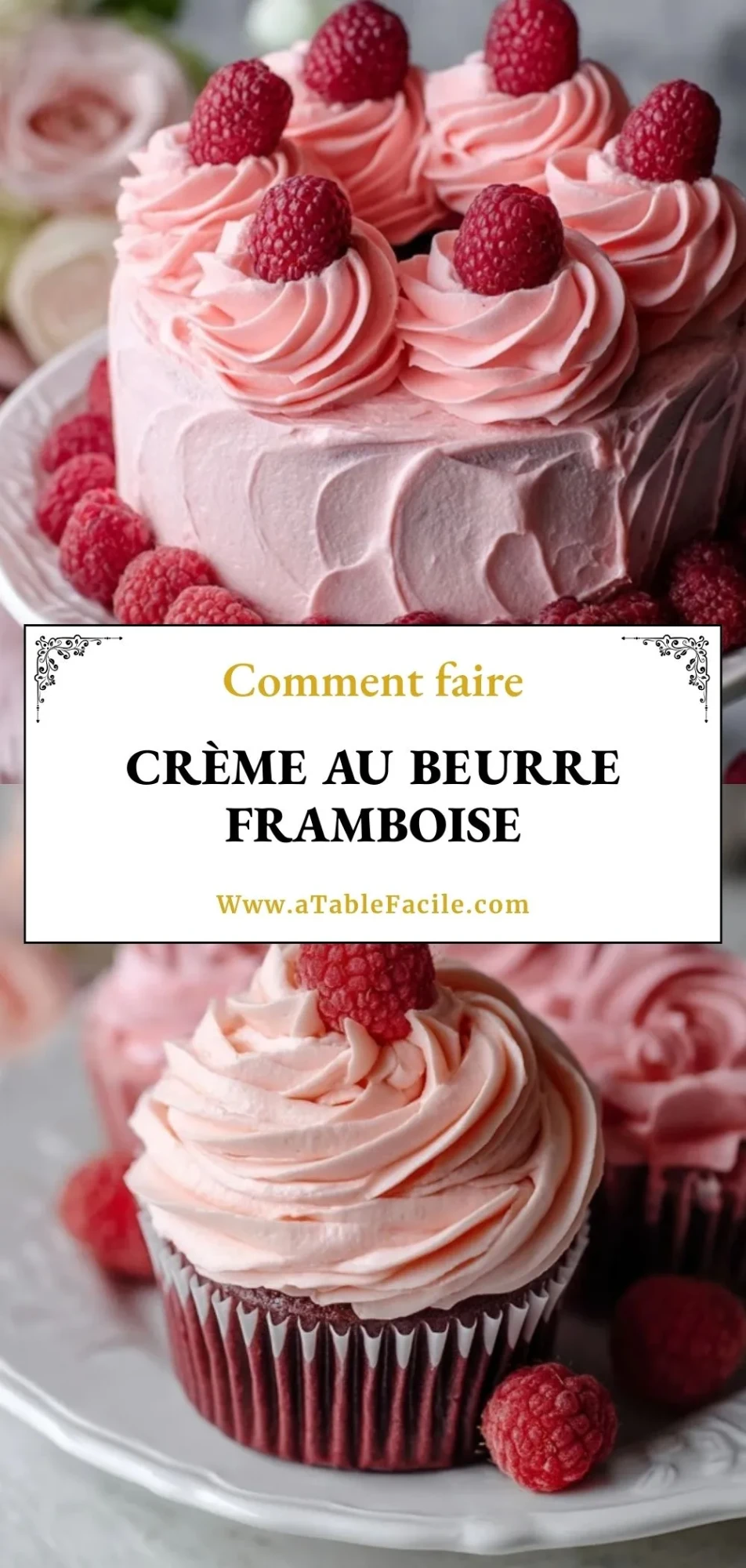Crème Au Beurre Framboise - Pin 1