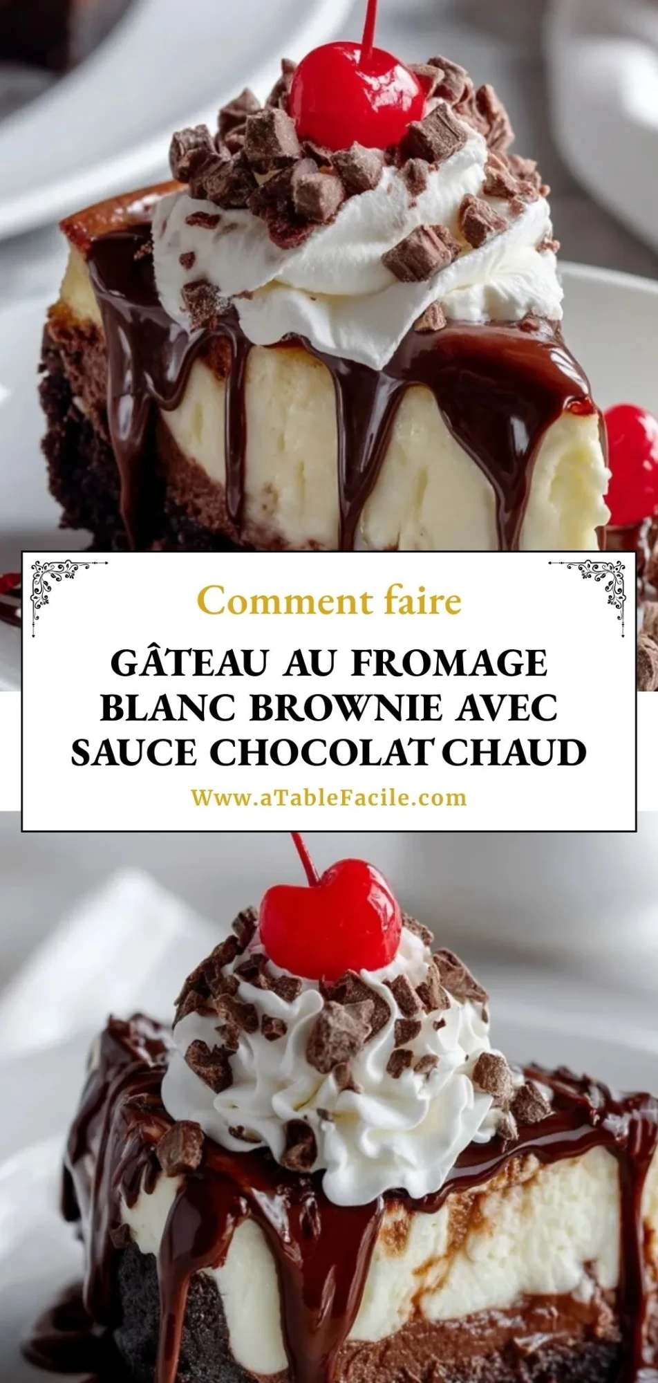 Gâteau Au Fromage Blanc Brownie Avec Sauce Chocolat Chaud - Pin 1