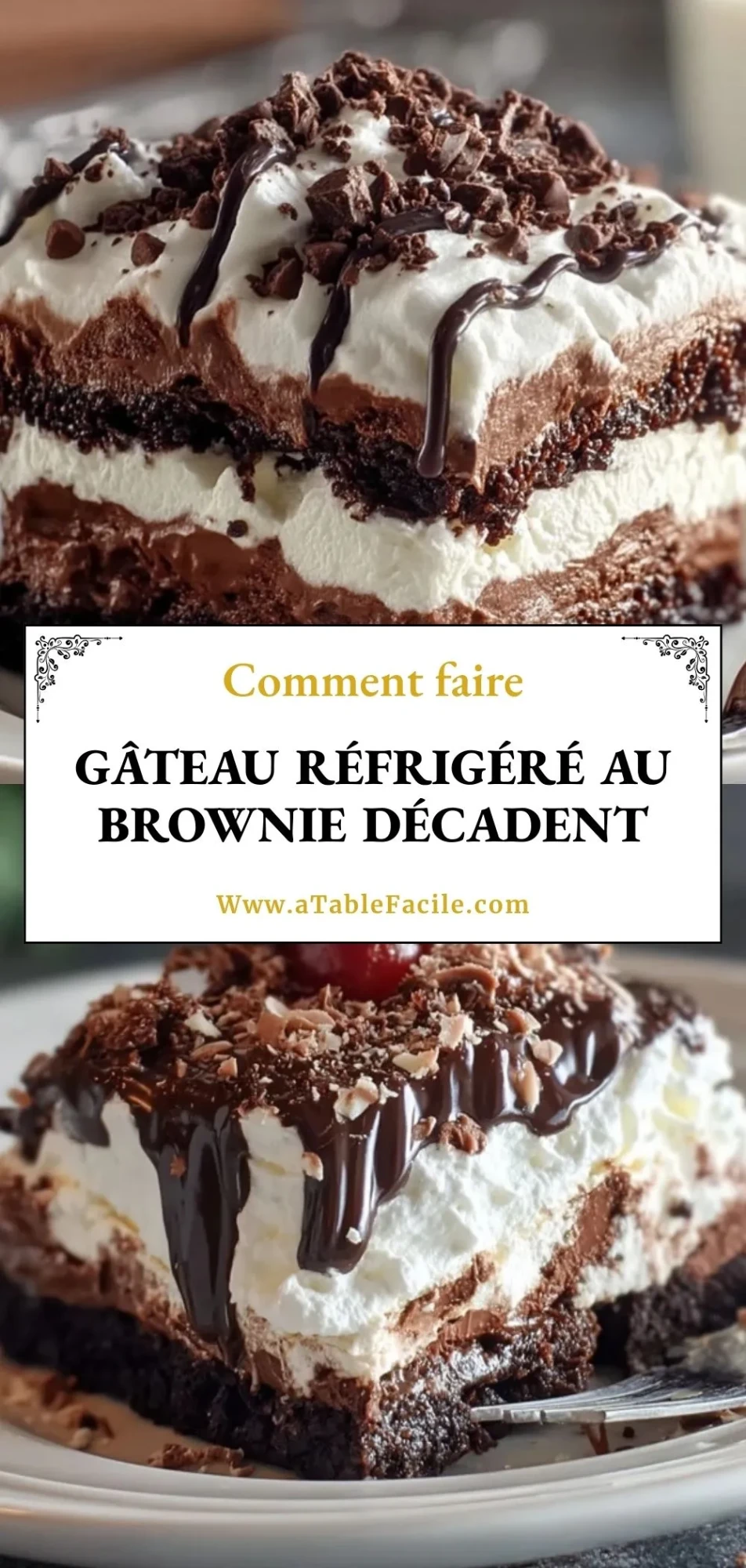 Gâteau Réfrigéré au Brownie Décadent - Pin 1