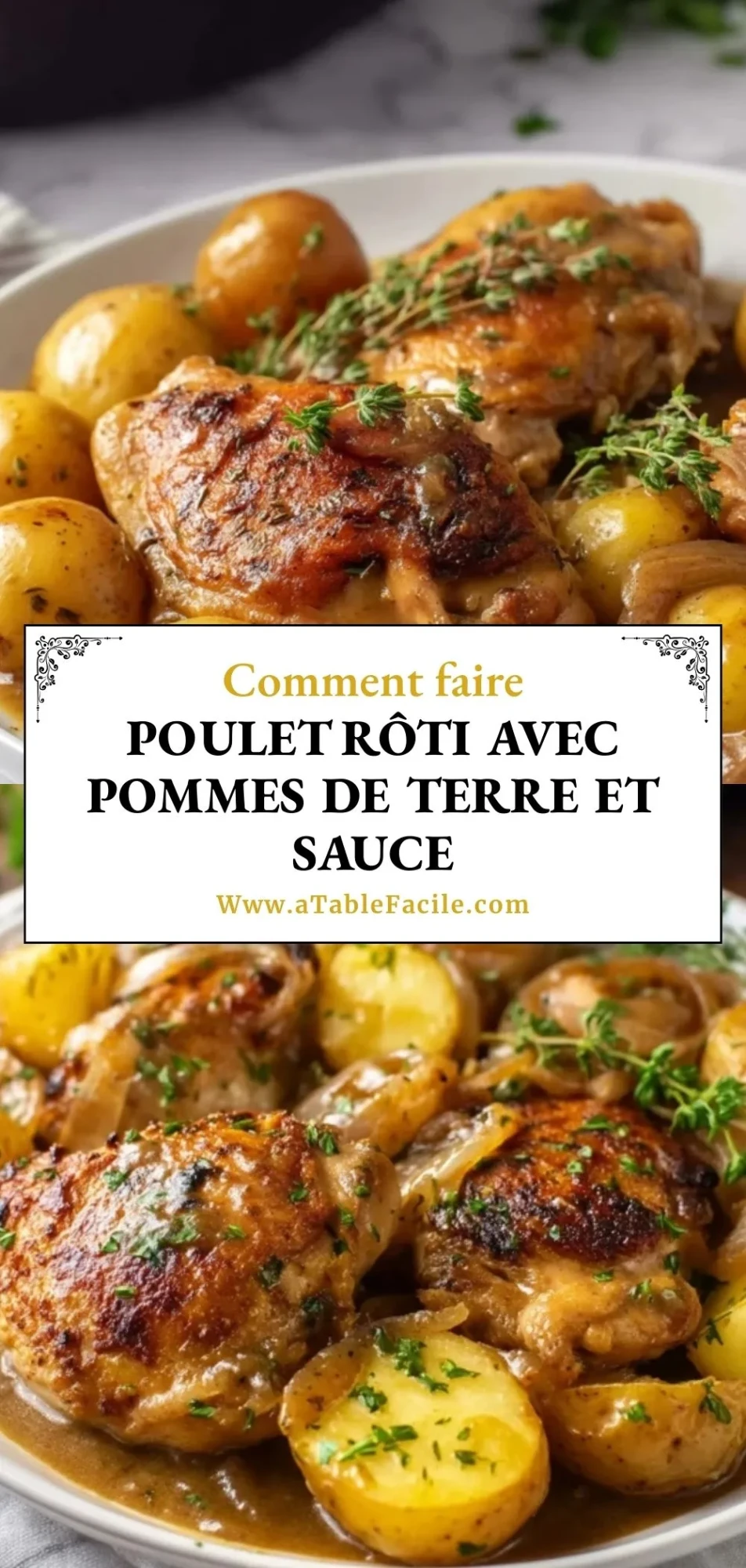 Poulet Rôti Avec Pommes de Terre et Sauce - Pin 1
