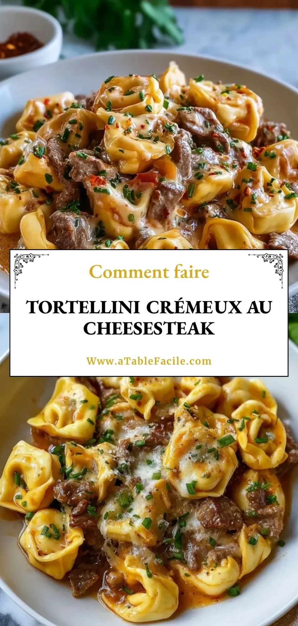 Tortellini crémeux au cheesesteak - Pin 1